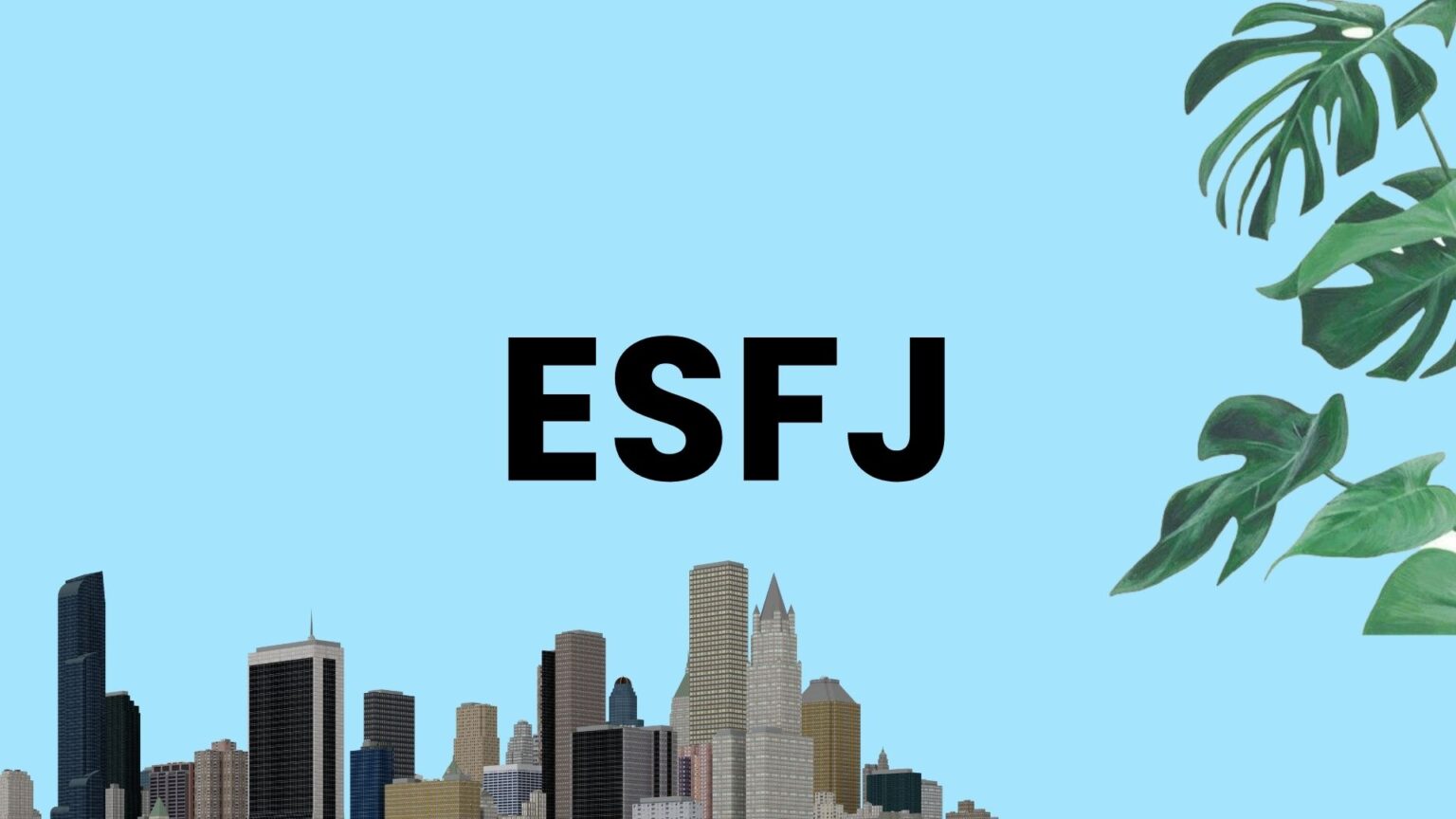 MBTI: Personalidad ESFJ