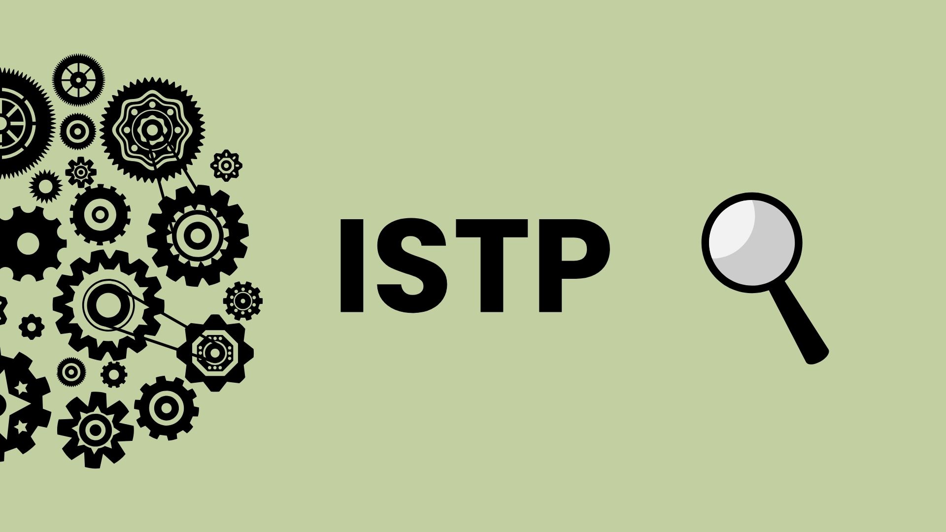 MBTI: Personalidad ISTP​